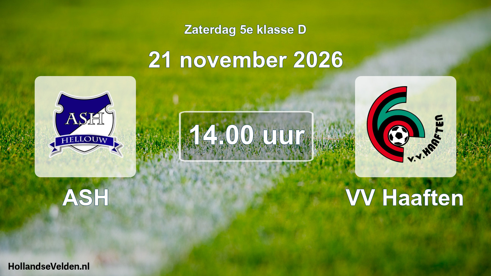 Geplande wedstrijd: ASH - VV Haaften (21 november 2026)