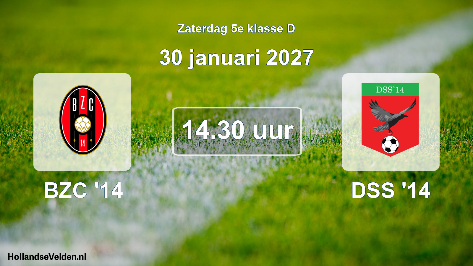 Geplande wedstrijd: BZC '14 - DSS '14 (30 januari 2027)