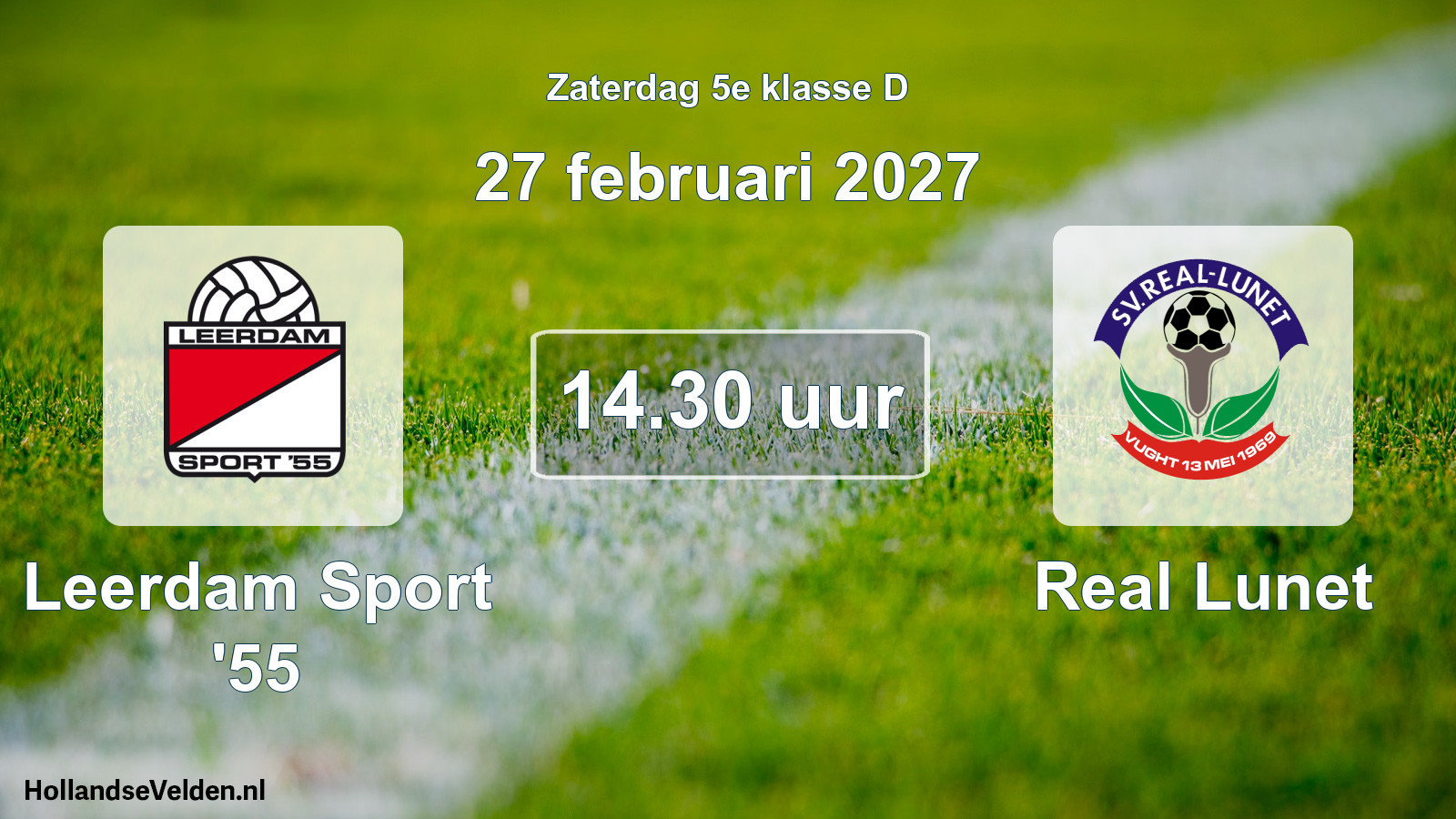 Scheduled Match: Leerdam Sport '55 - Real Lunet (27 February 2027)