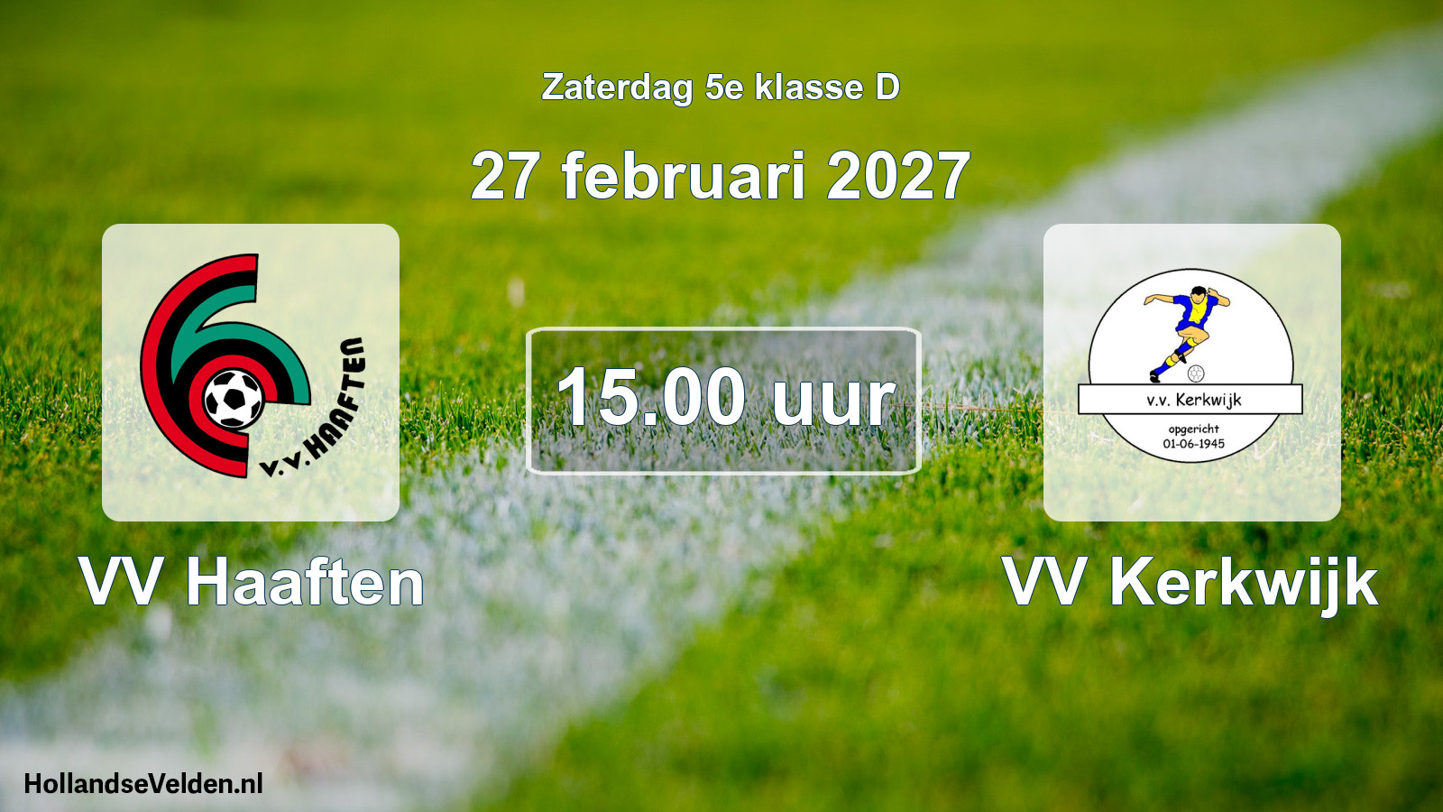 Geplande wedstrijd: VV Haaften - VV Kerkwijk (27 februari 2027)