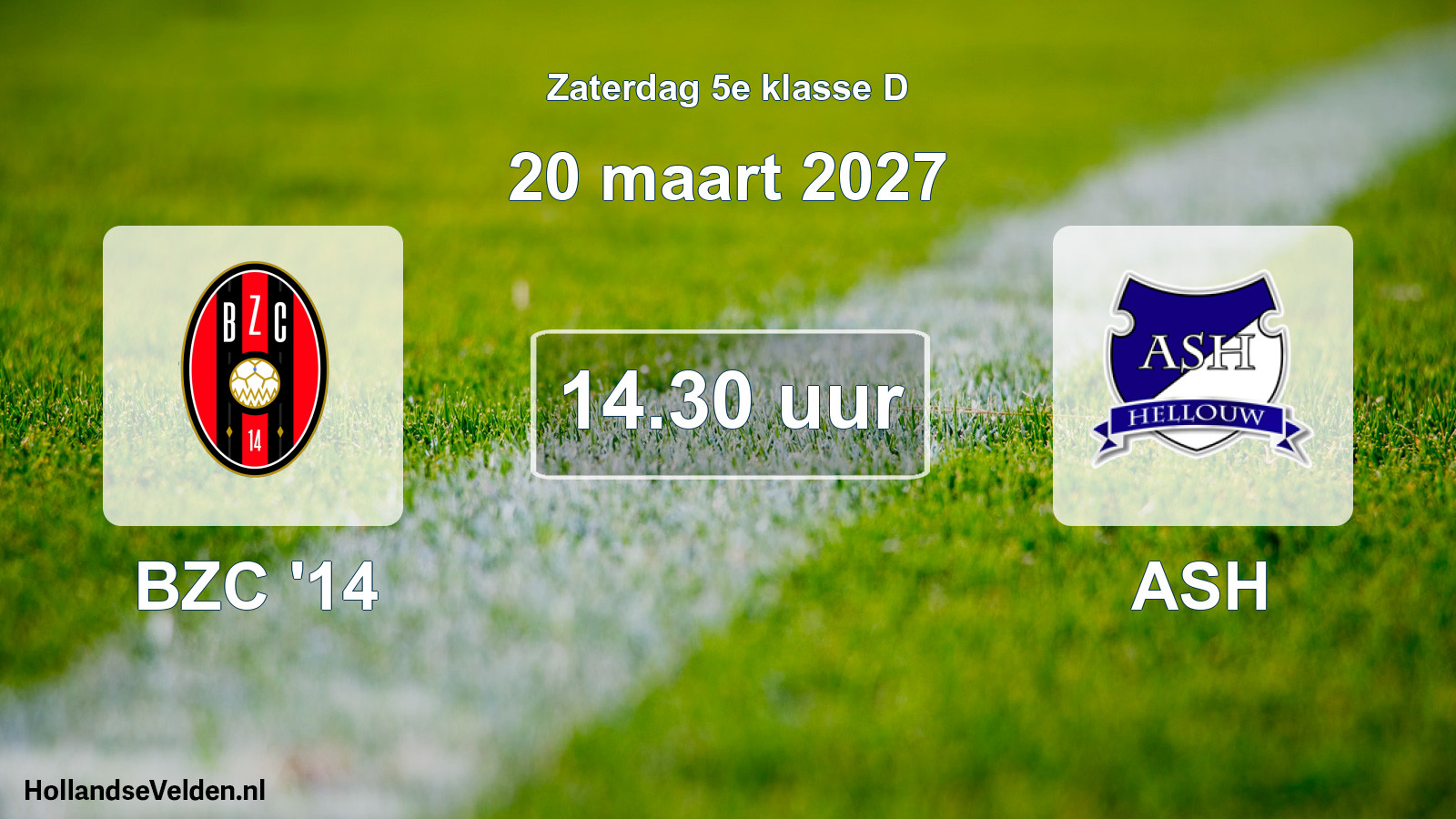 Geplande wedstrijd: BZC '14 - ASH (20 maart 2027)