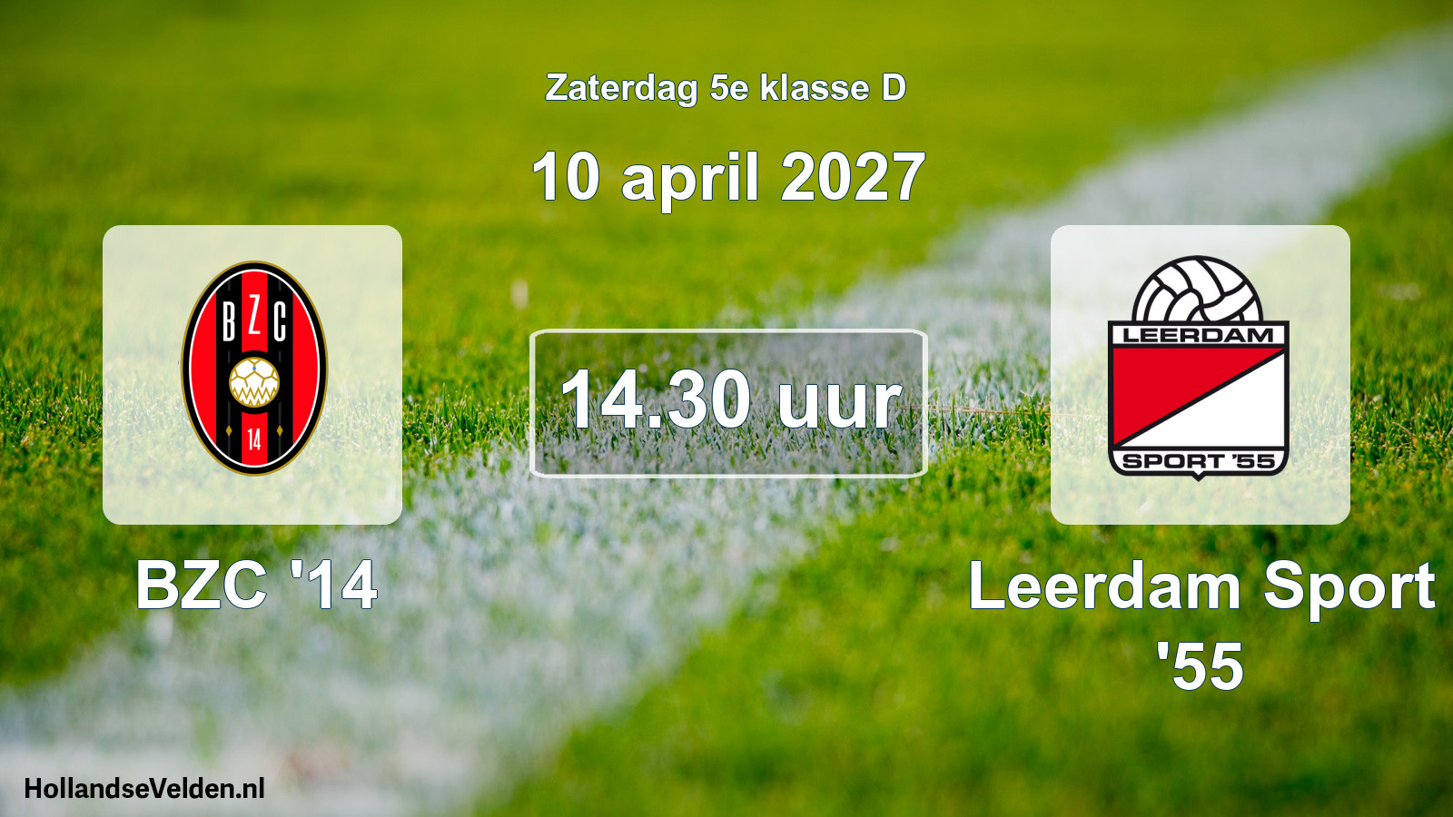 Geplande wedstrijd: BZC '14 - Leerdam Sport '55 (10 april 2027)