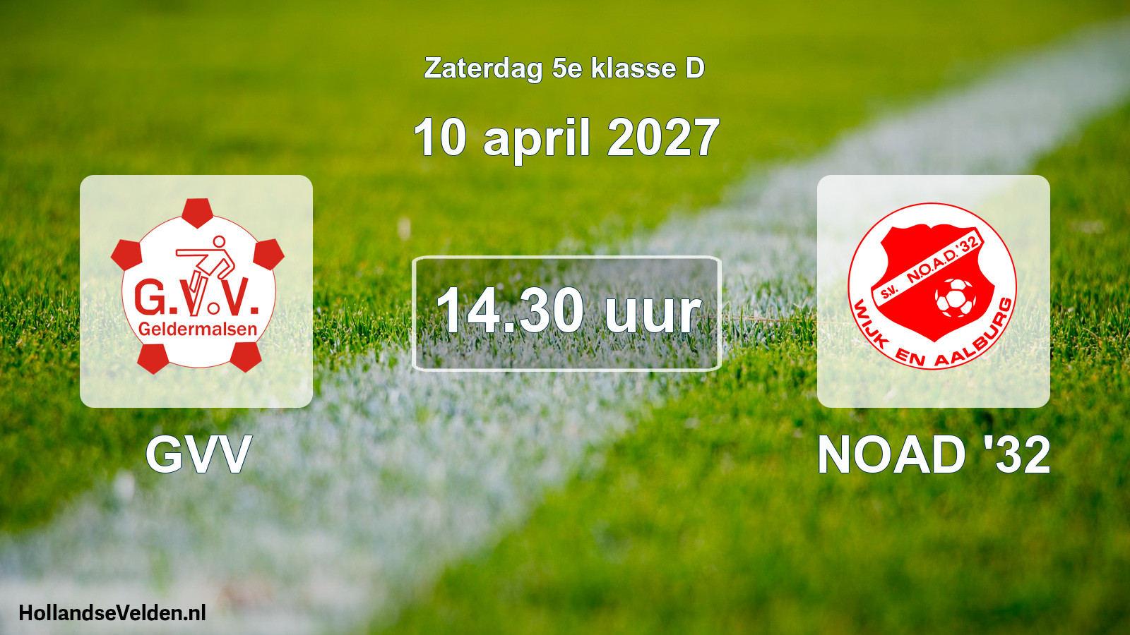 Geplande wedstrijd: GVV - NOAD '32 (10 april 2027)