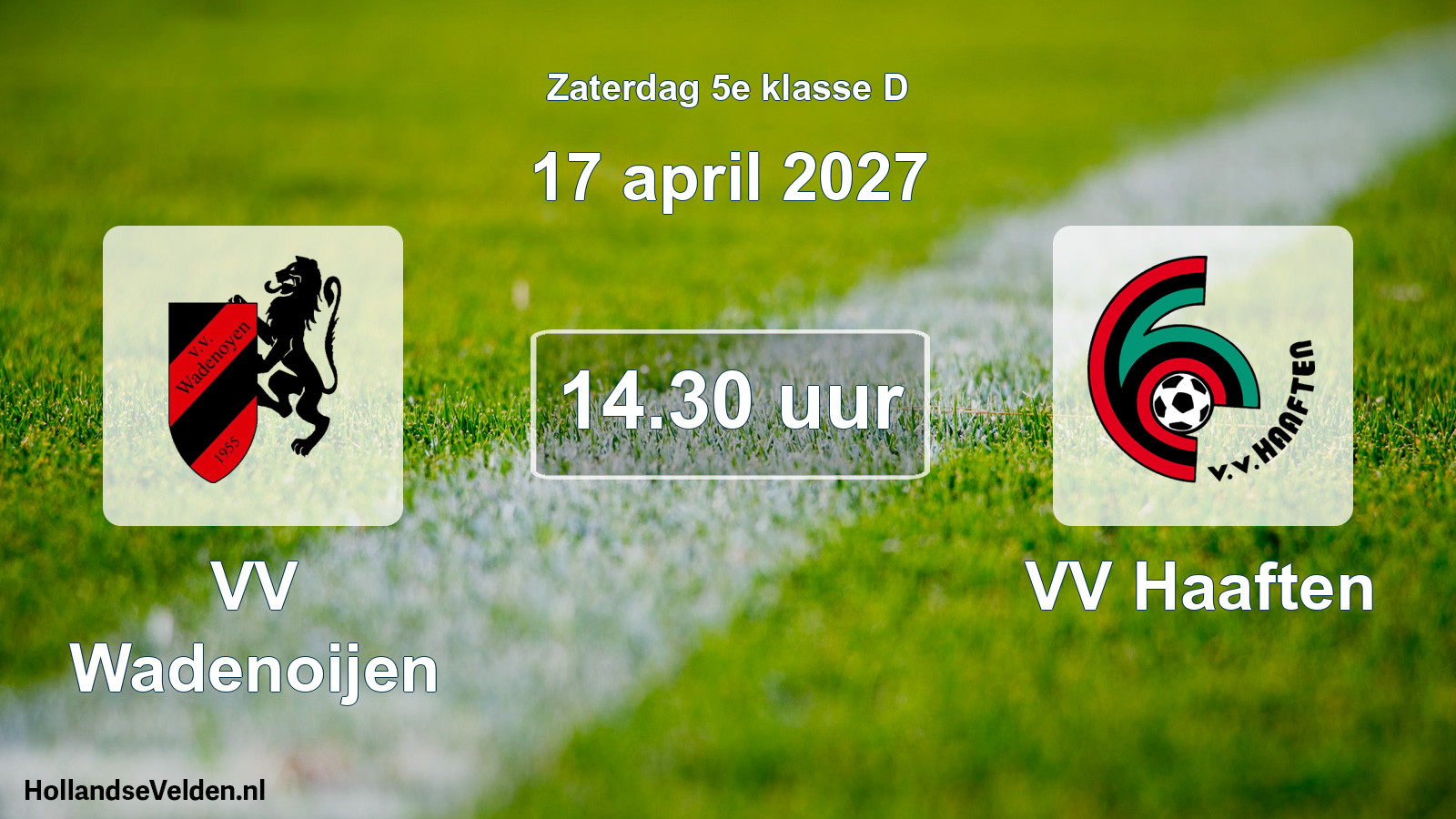 Geplande wedstrijd: VV Wadenoijen - VV Haaften (17 april 2027)