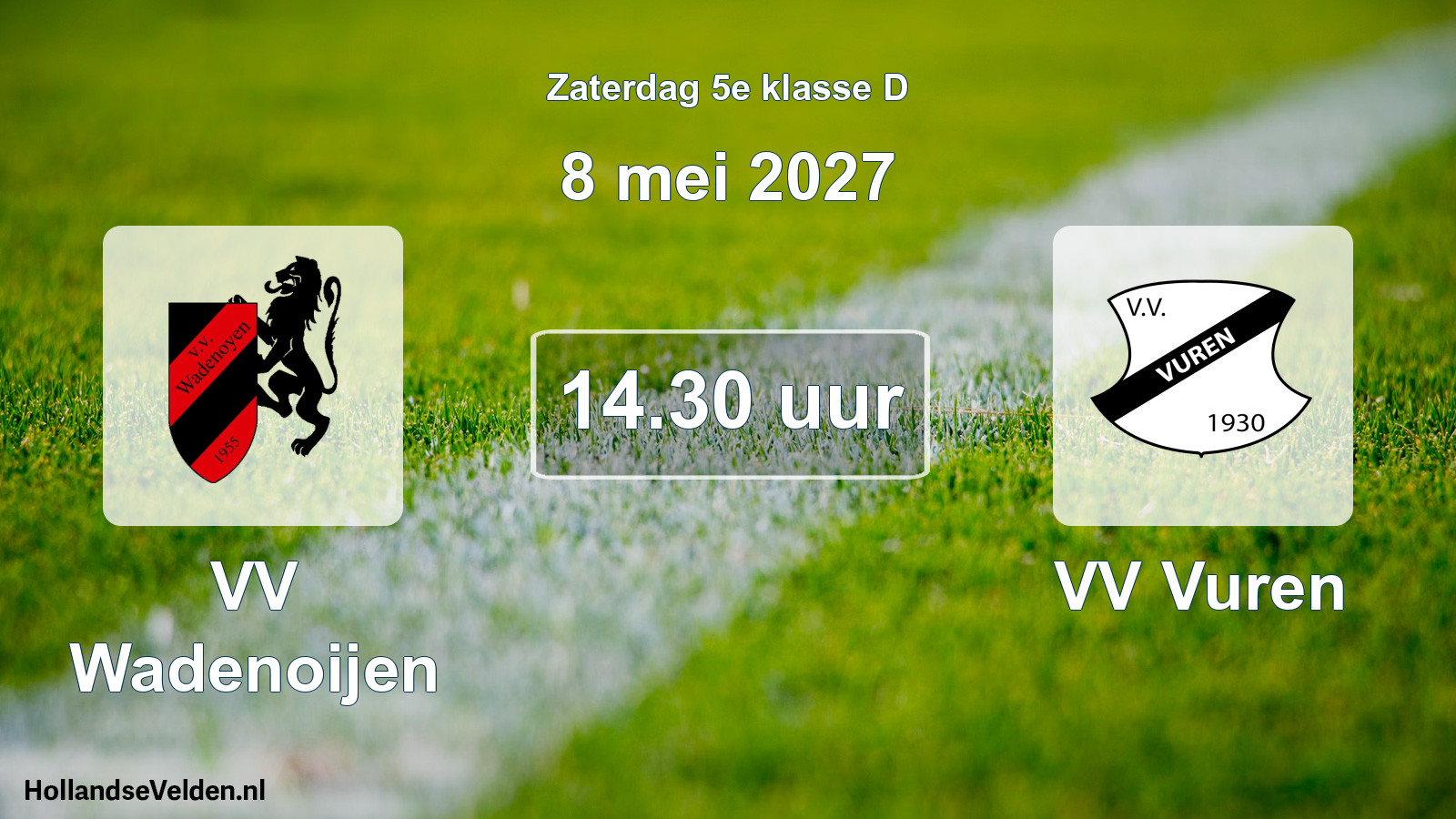 Geplande wedstrijd: VV Wadenoijen - VV Vuren (8 mei 2027)