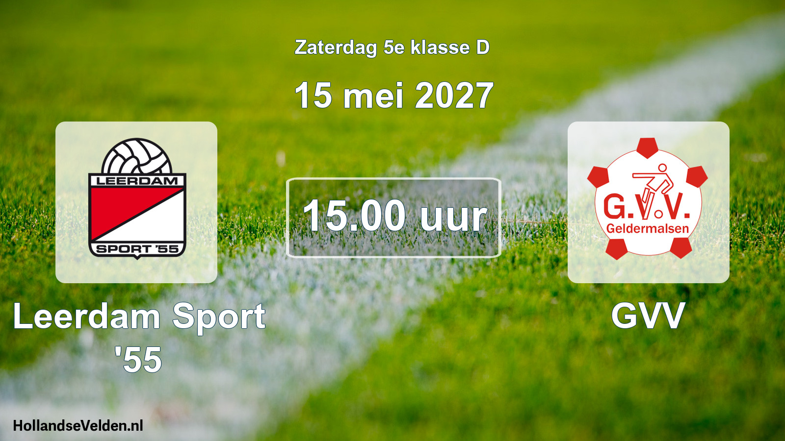 Geplande wedstrijd: Leerdam Sport '55 - GVV (15 mei 2027)