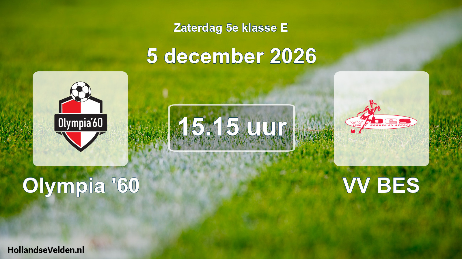 Geplande wedstrijd: Olympia '60 - VV BES (5 december 2026)