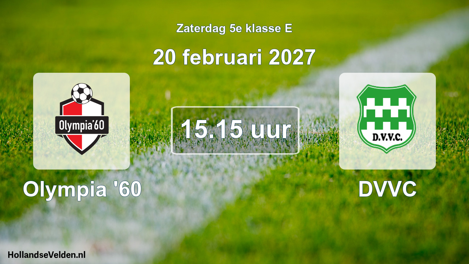 Scheduled Match: Olympia '60 - DVVC (20 February 2027)
