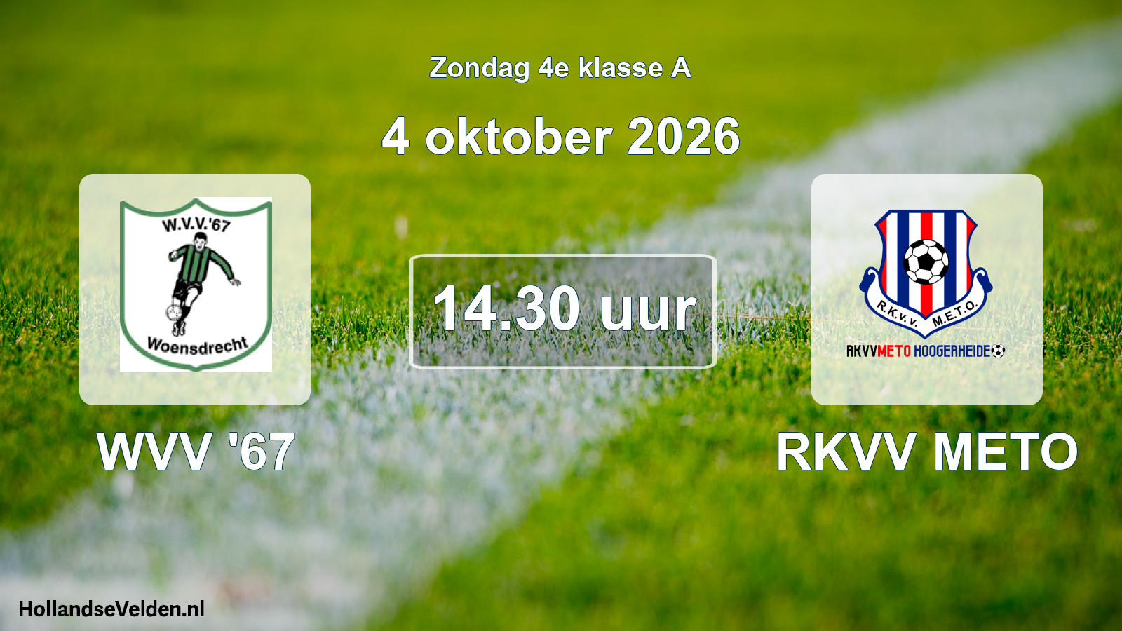 Geplande wedstrijd: WVV '67 - RKVV METO (4 oktober 2026)