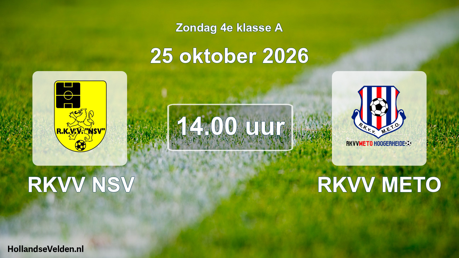 Geplande wedstrijd: RKVV NSV - RKVV METO (25 oktober 2026)