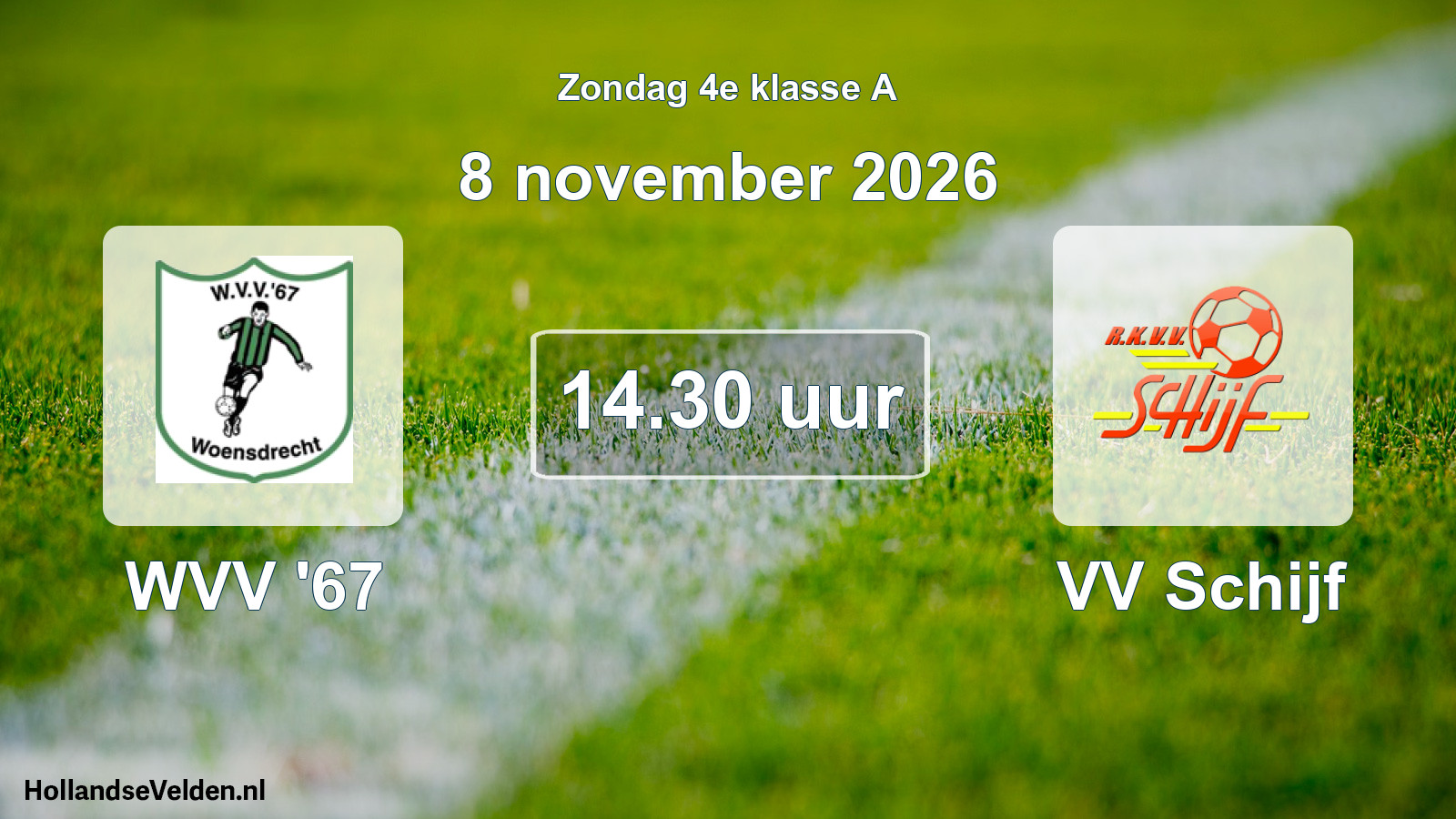 Geplande wedstrijd: WVV '67 - VV Schijf (8 november 2026)