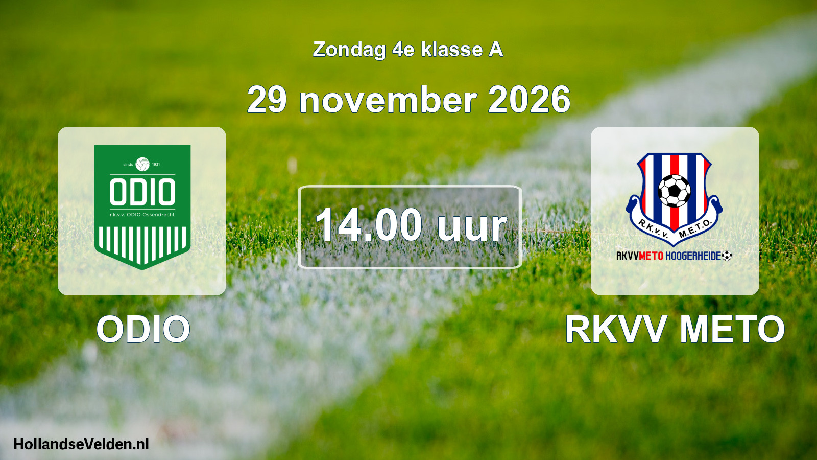 Geplande wedstrijd: ODIO - RKVV METO (29 november 2026)
