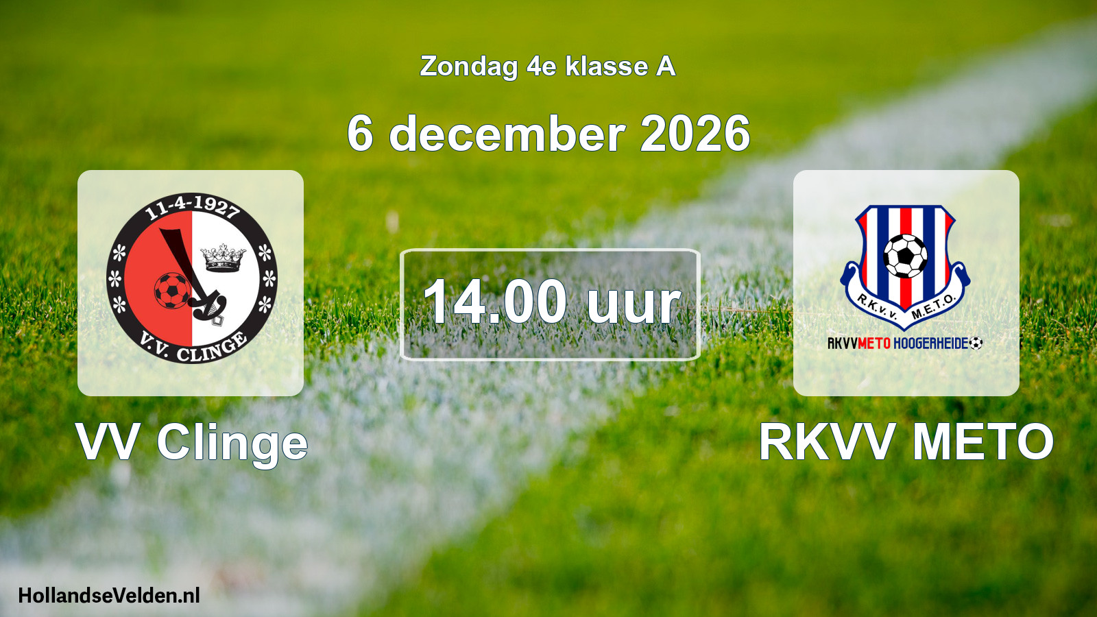 Geplande wedstrijd: VV Clinge - RKVV METO (6 december 2026)