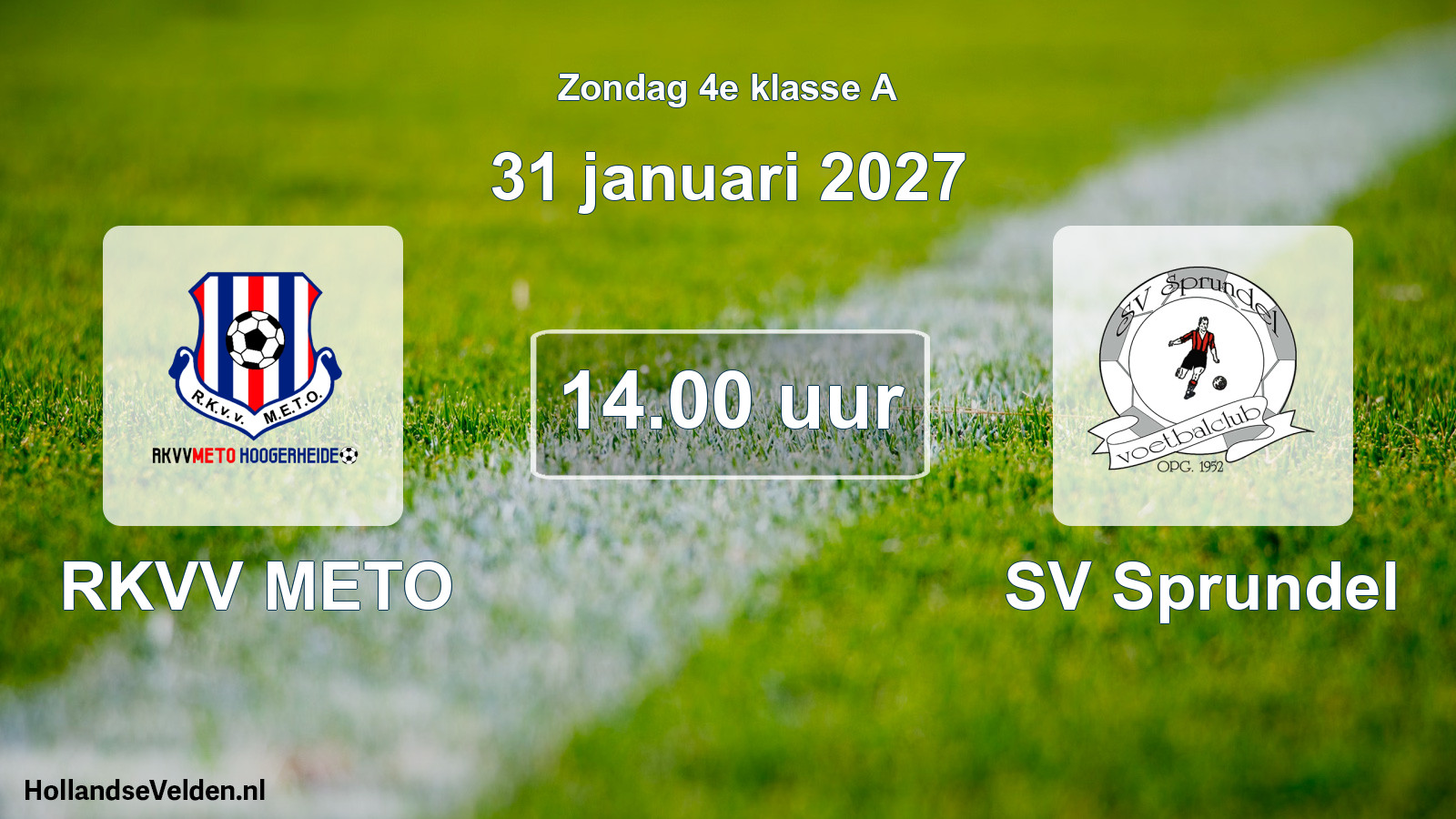 Geplande wedstrijd: RKVV METO - SV Sprundel (31 januari 2027)