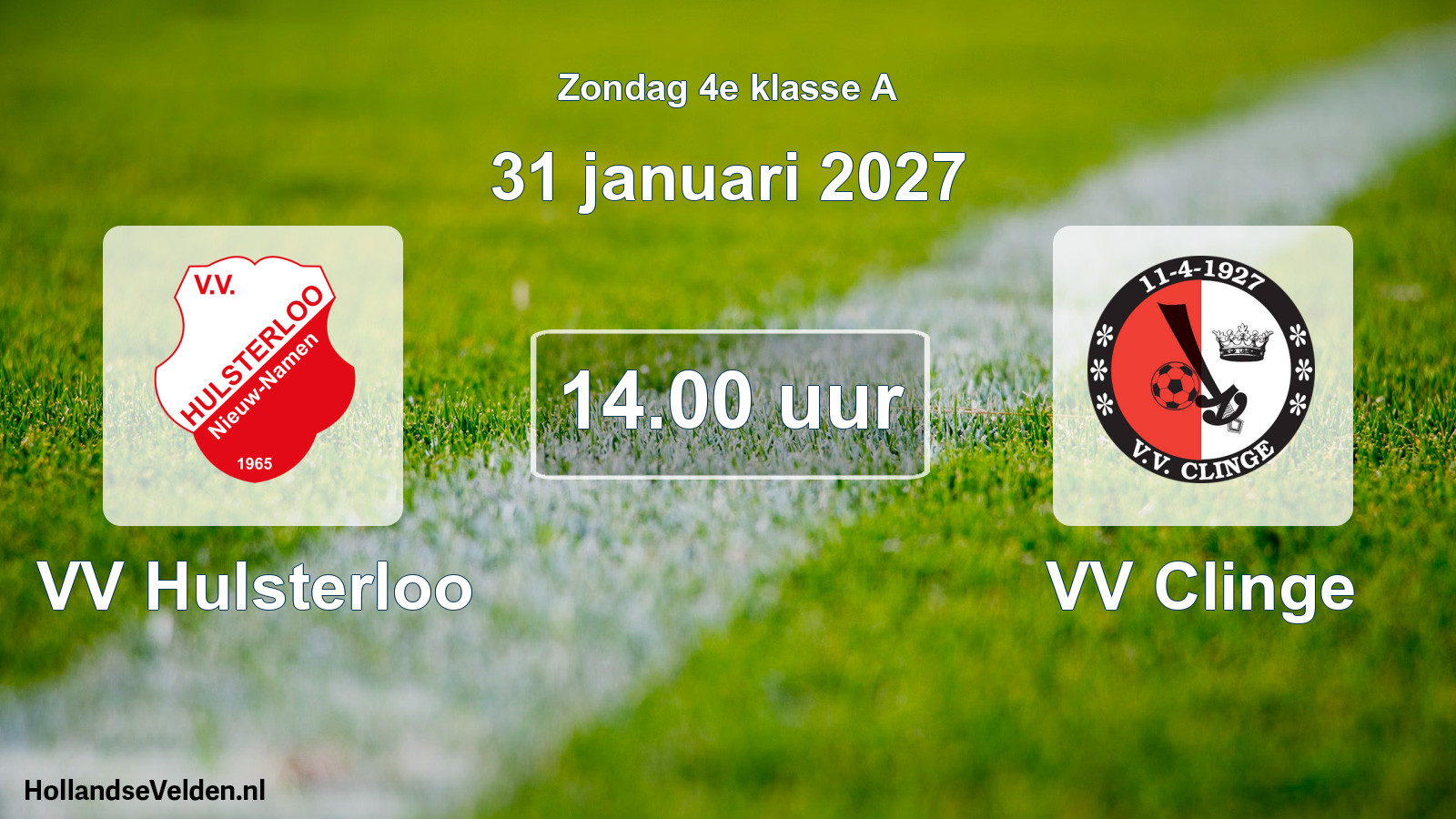 Geplande wedstrijd: VV Hulsterloo - VV Clinge (31 januari 2027)