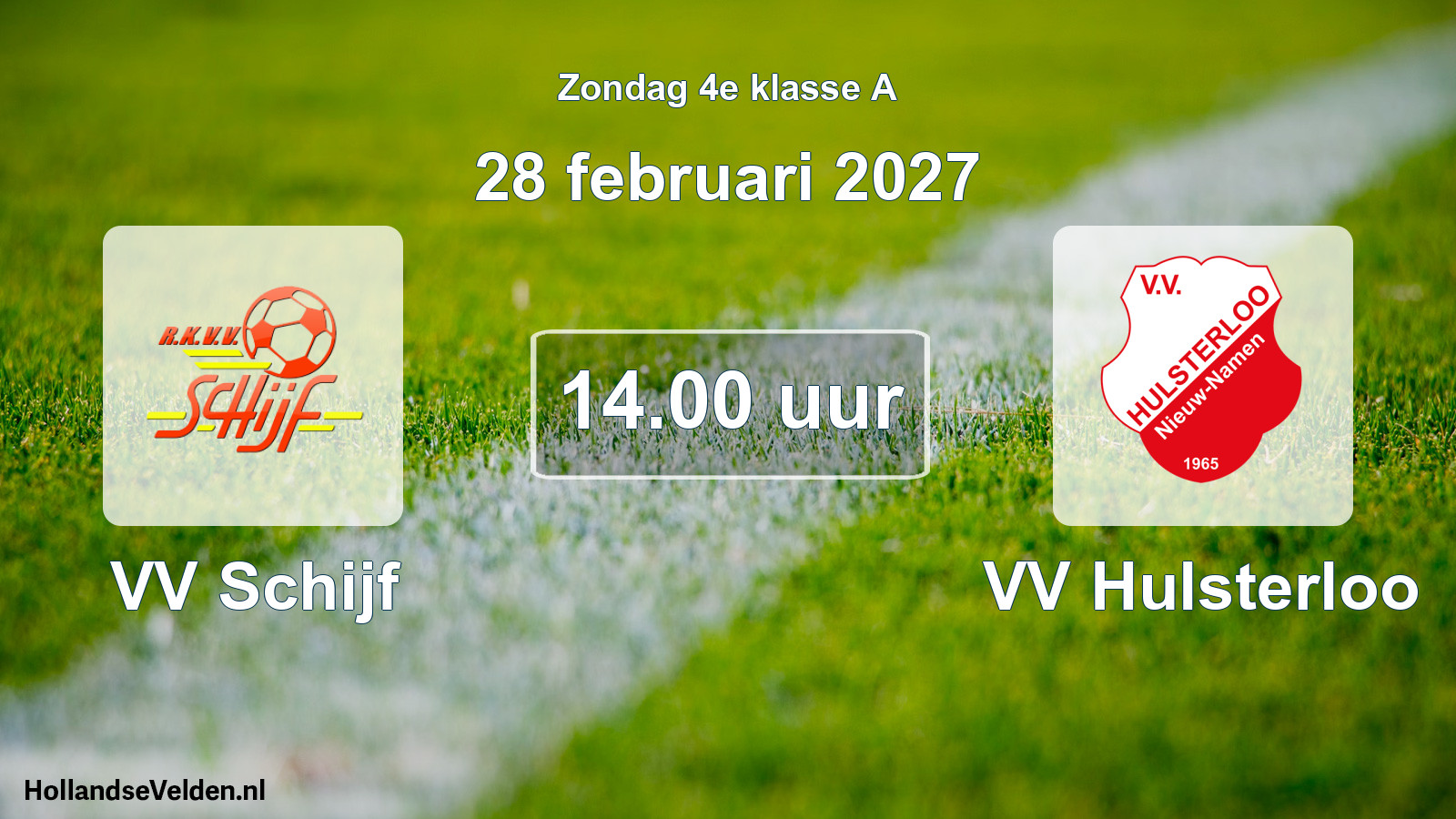 Scheduled Match: VV Schijf - VV Hulsterloo (28 February 2027)