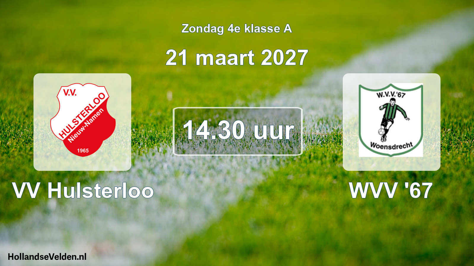 Geplande wedstrijd: VV Hulsterloo - WVV '67 (21 maart 2027)