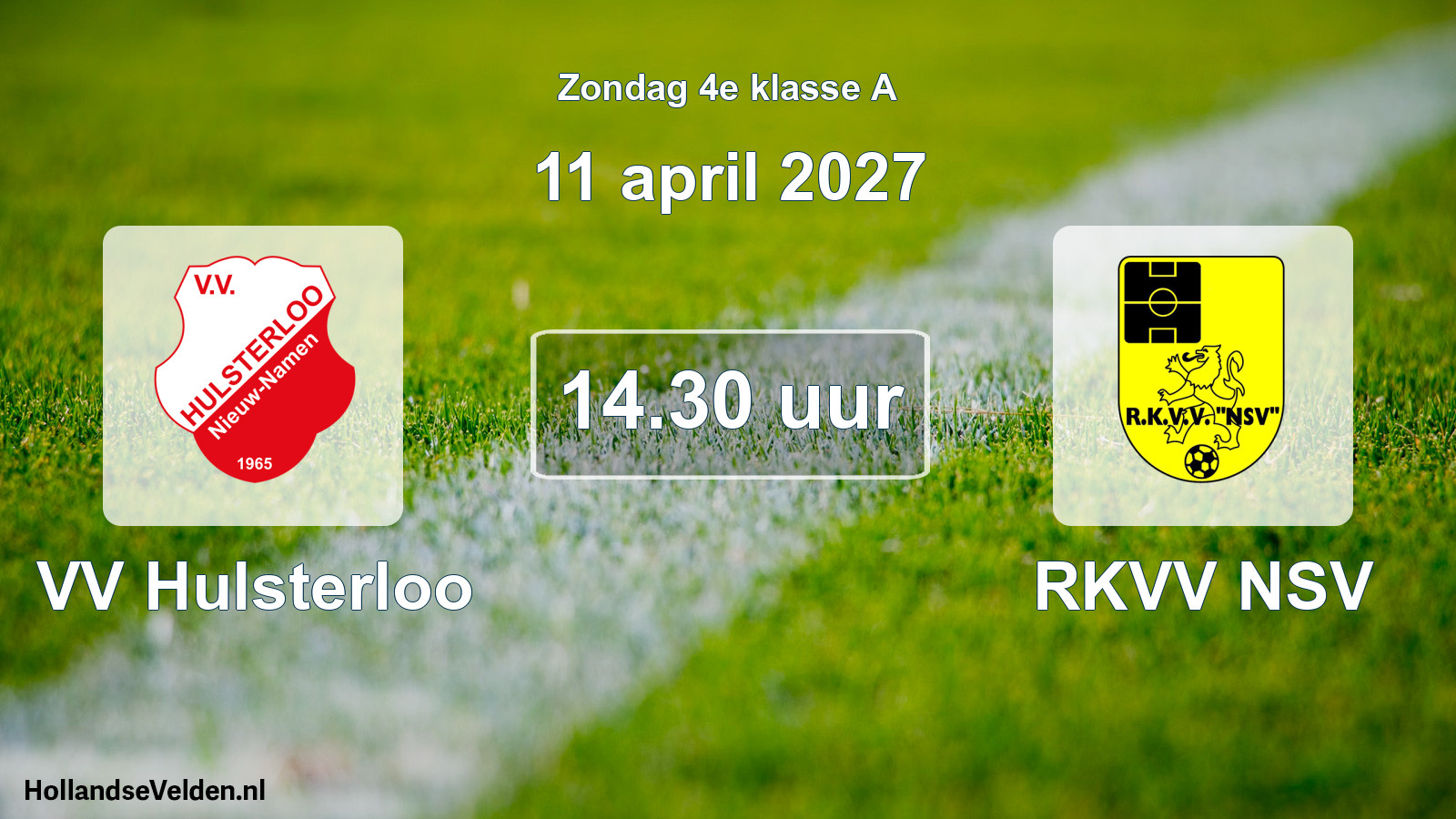 Scheduled Match: VV Hulsterloo - RKVV NSV (11 April 2027)