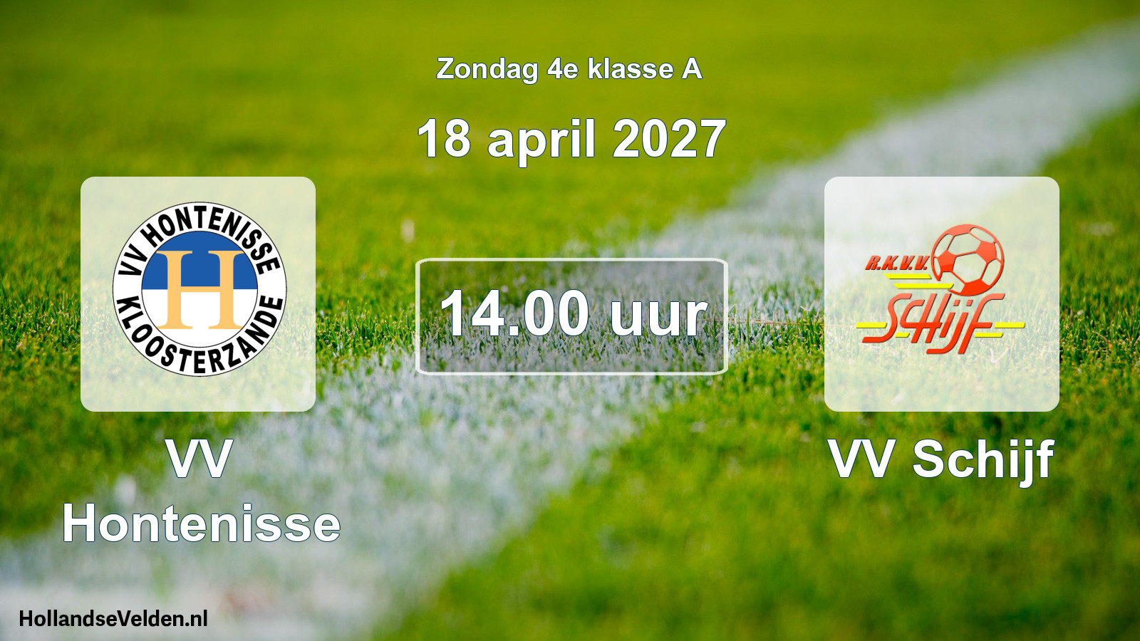 Geplande wedstrijd: VV Hontenisse - VV Schijf (18 april 2027)