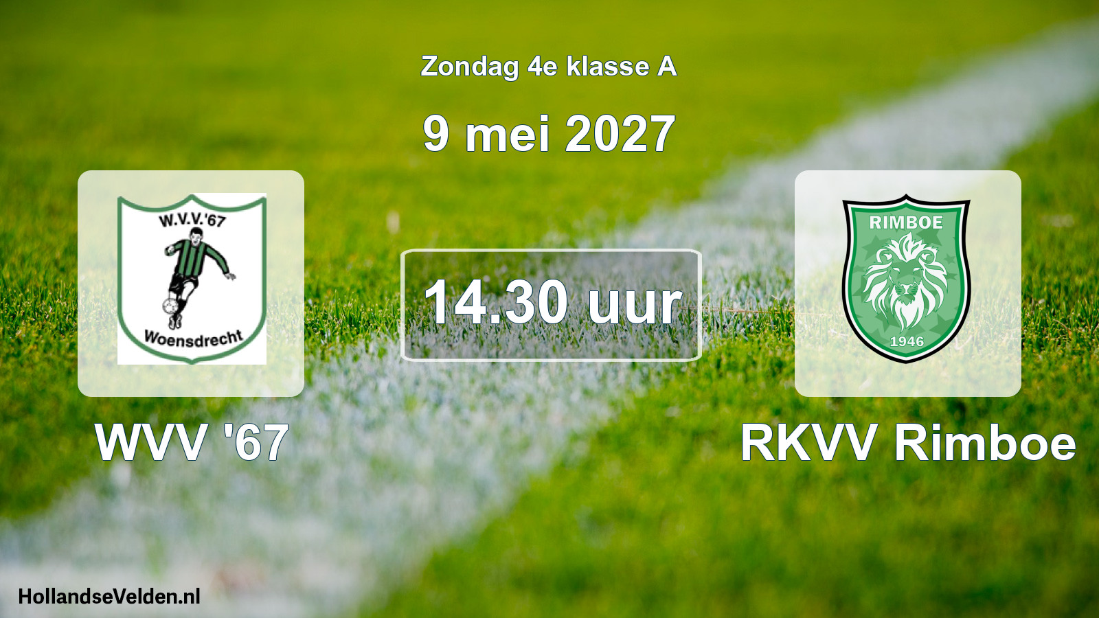 Geplande wedstrijd: WVV '67 - RKVV Rimboe (9 mei 2027)