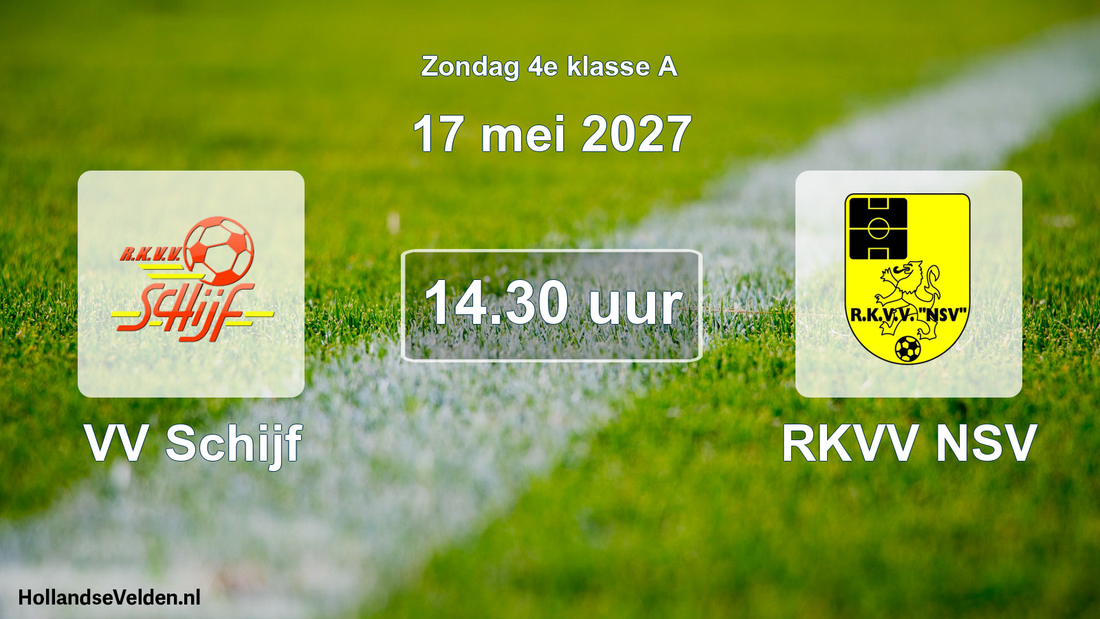 Geplande wedstrijd: VV Schijf - RKVV NSV (17 mei 2027)