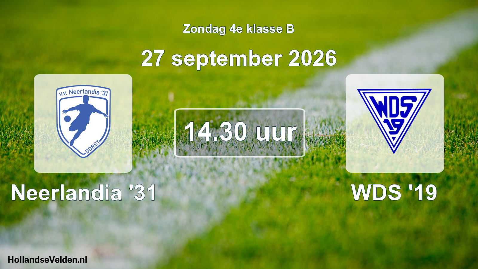 Geplande wedstrijd: Neerlandia '31 - WDS '19 (27 september 2026)