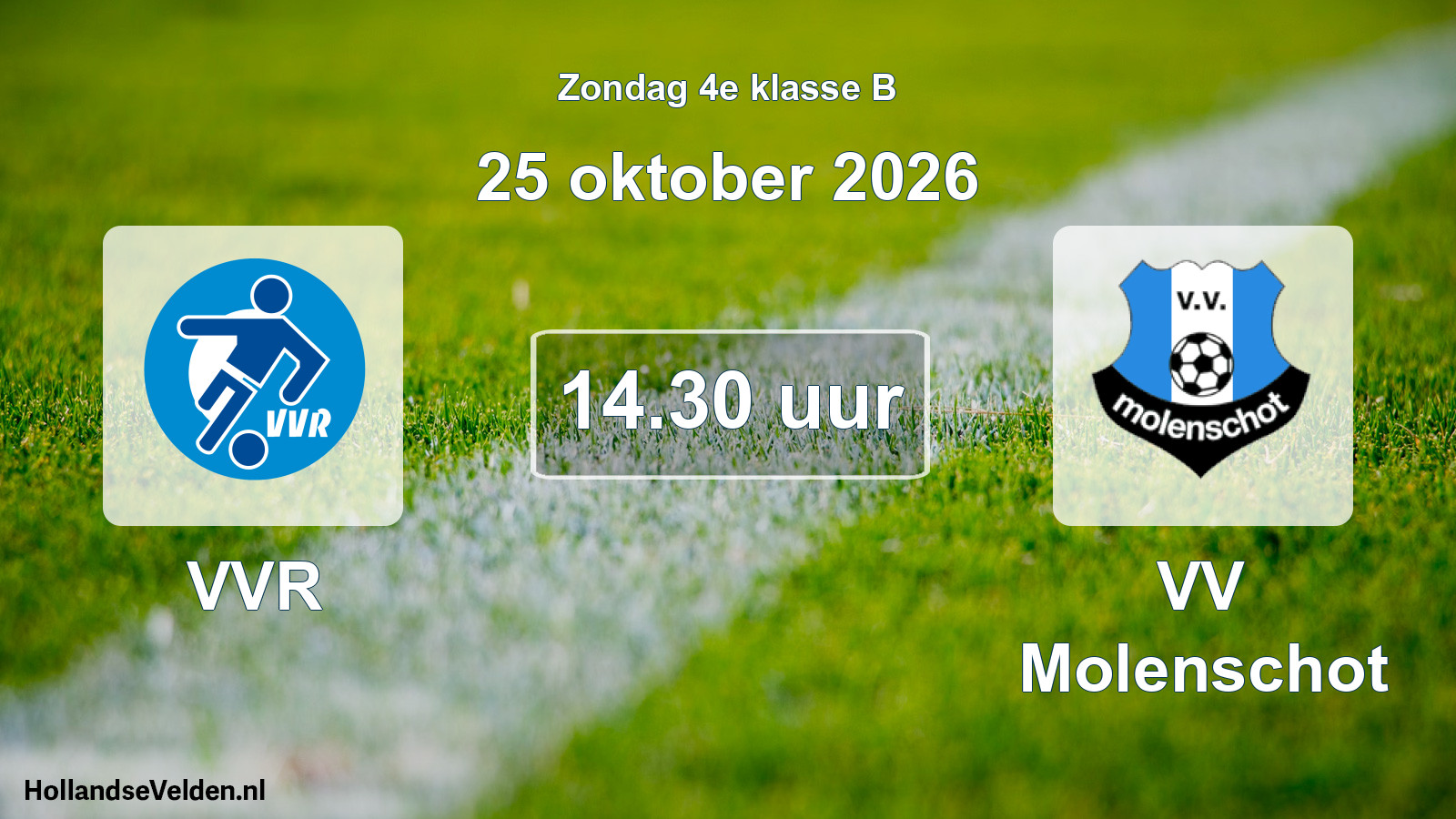 Geplande wedstrijd: VVR - VV Molenschot (25 oktober 2026)