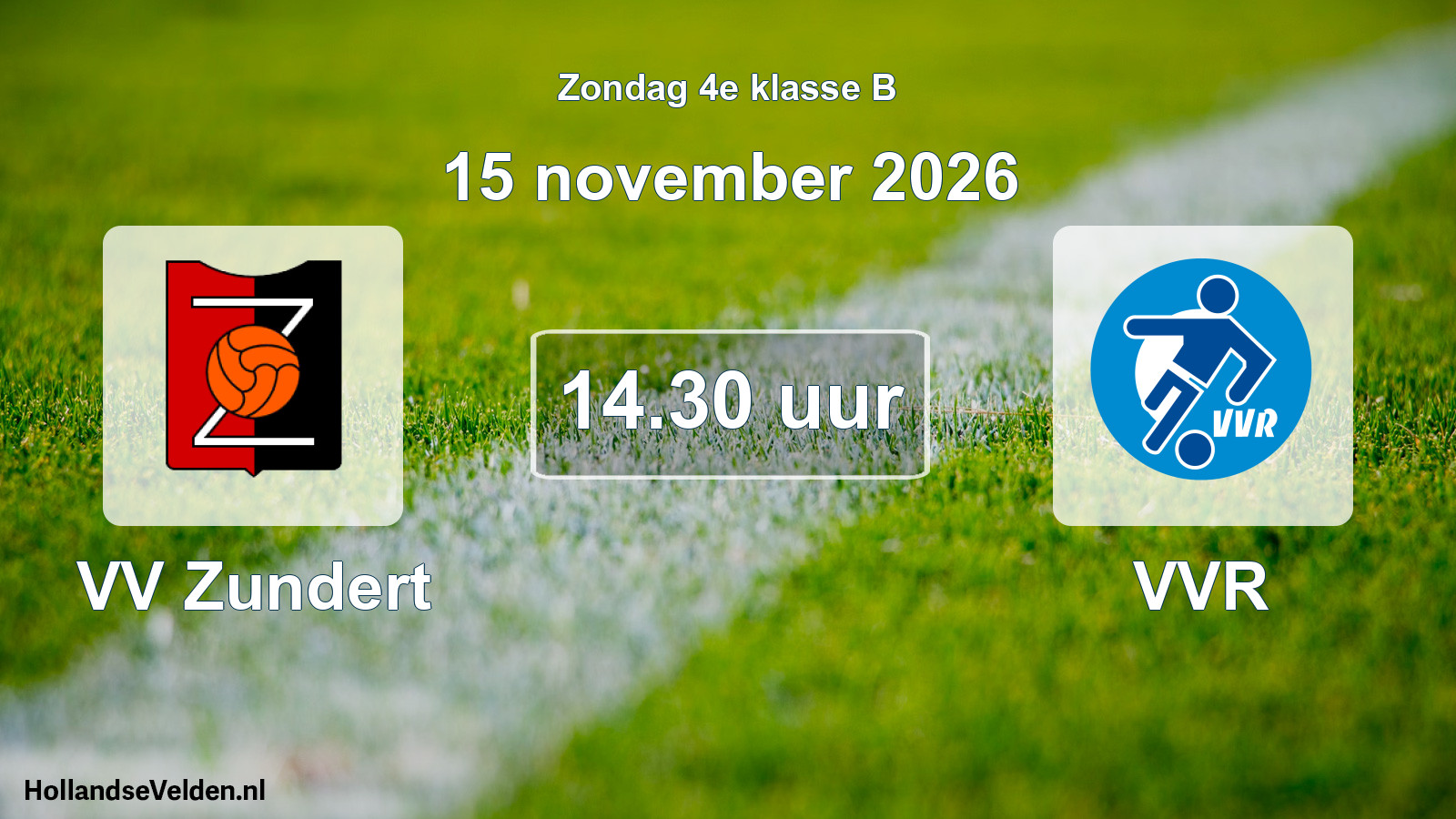 Geplande wedstrijd: VV Zundert - VVR (15 november 2026)