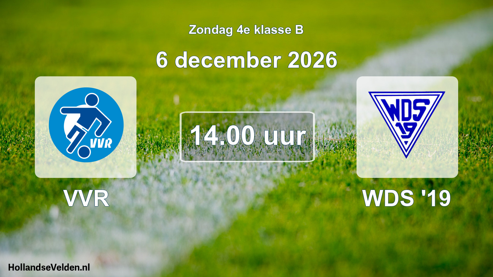 Geplande wedstrijd: VVR - WDS '19 (6 december 2026)