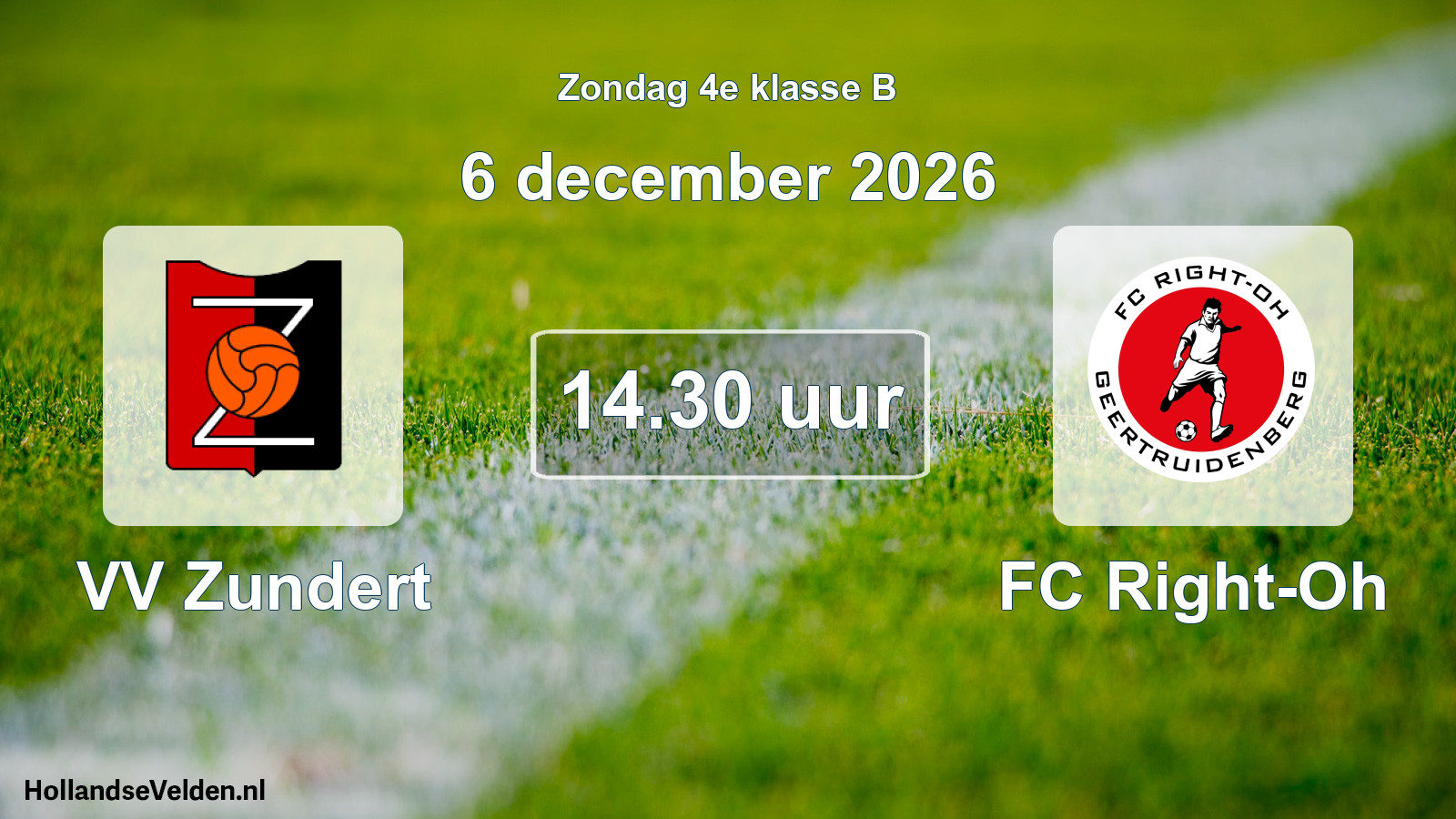 Geplande wedstrijd: VV Zundert - FC Right-Oh (6 december 2026)