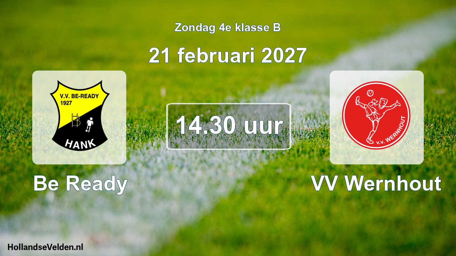 Geplande wedstrijd: Be Ready - VV Wernhout (21 februari 2027)