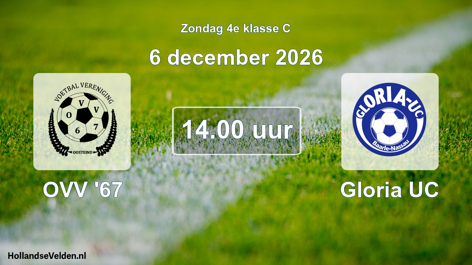 Geplande wedstrijd: OVV '67 - Gloria UC (6 december 2026)