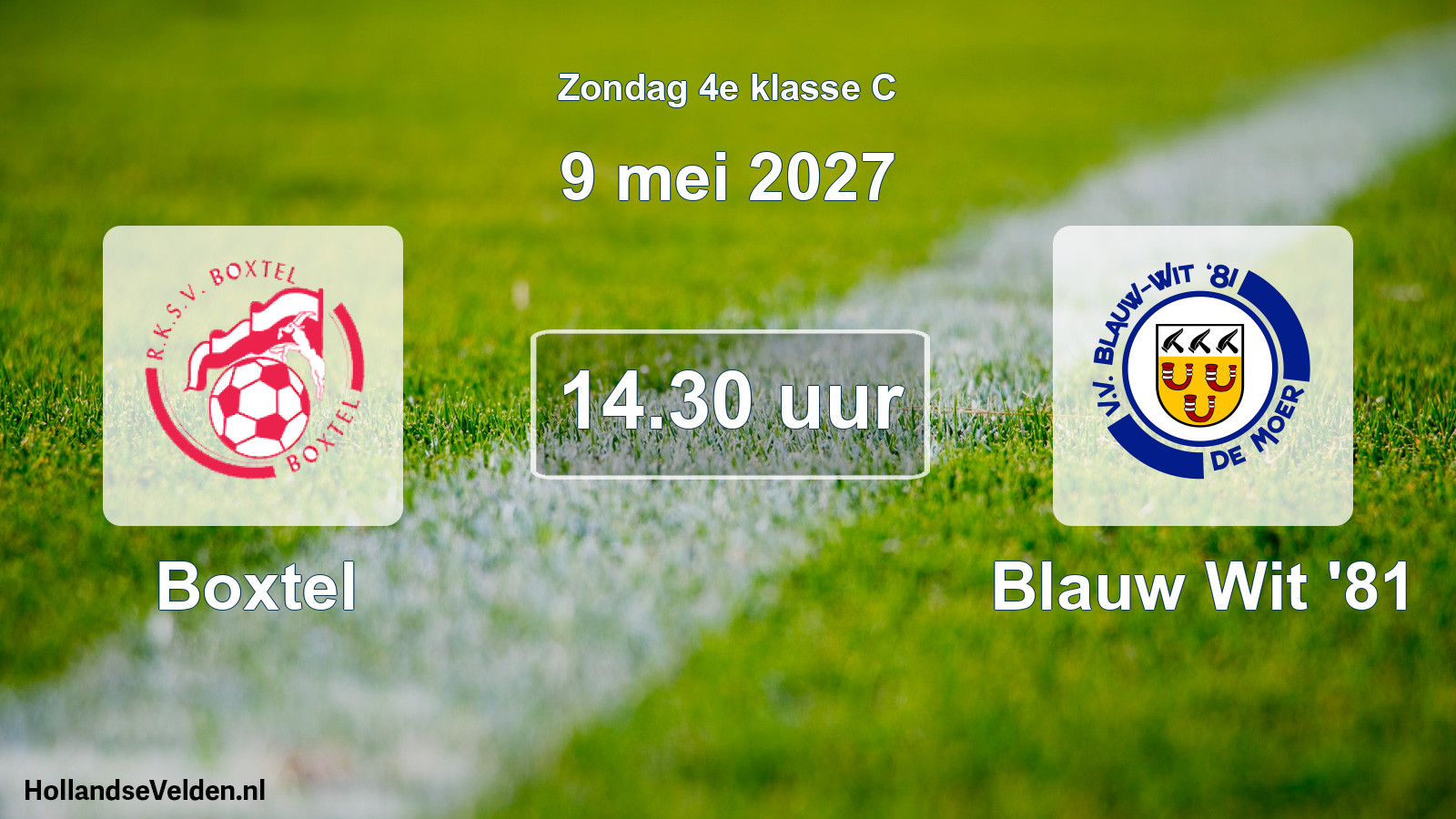 Geplande wedstrijd: Boxtel - Blauw Wit '81 (9 mei 2027)