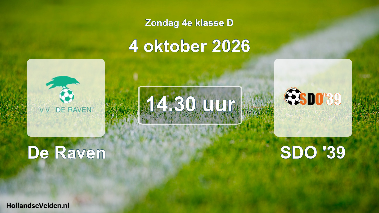 Geplande wedstrijd: De Raven - SDO '39 (4 oktober 2026)