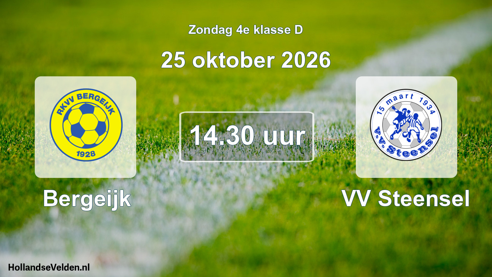 Geplande wedstrijd: Bergeijk - VV Steensel (25 oktober 2026)