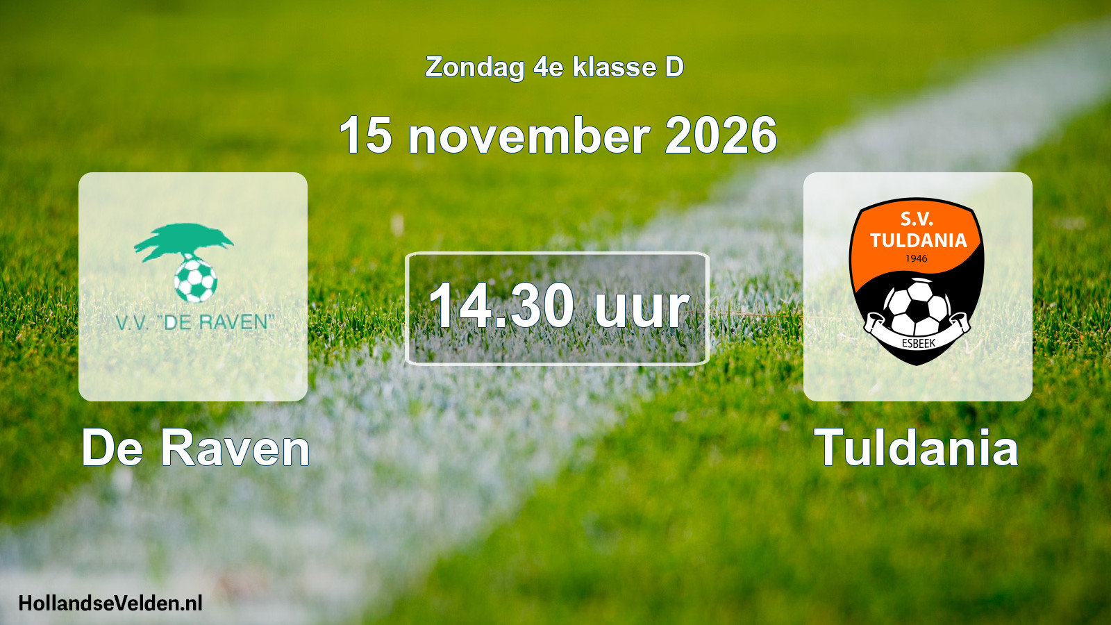 Scheduled Match: De Raven - Tuldania (15 November 2026)
