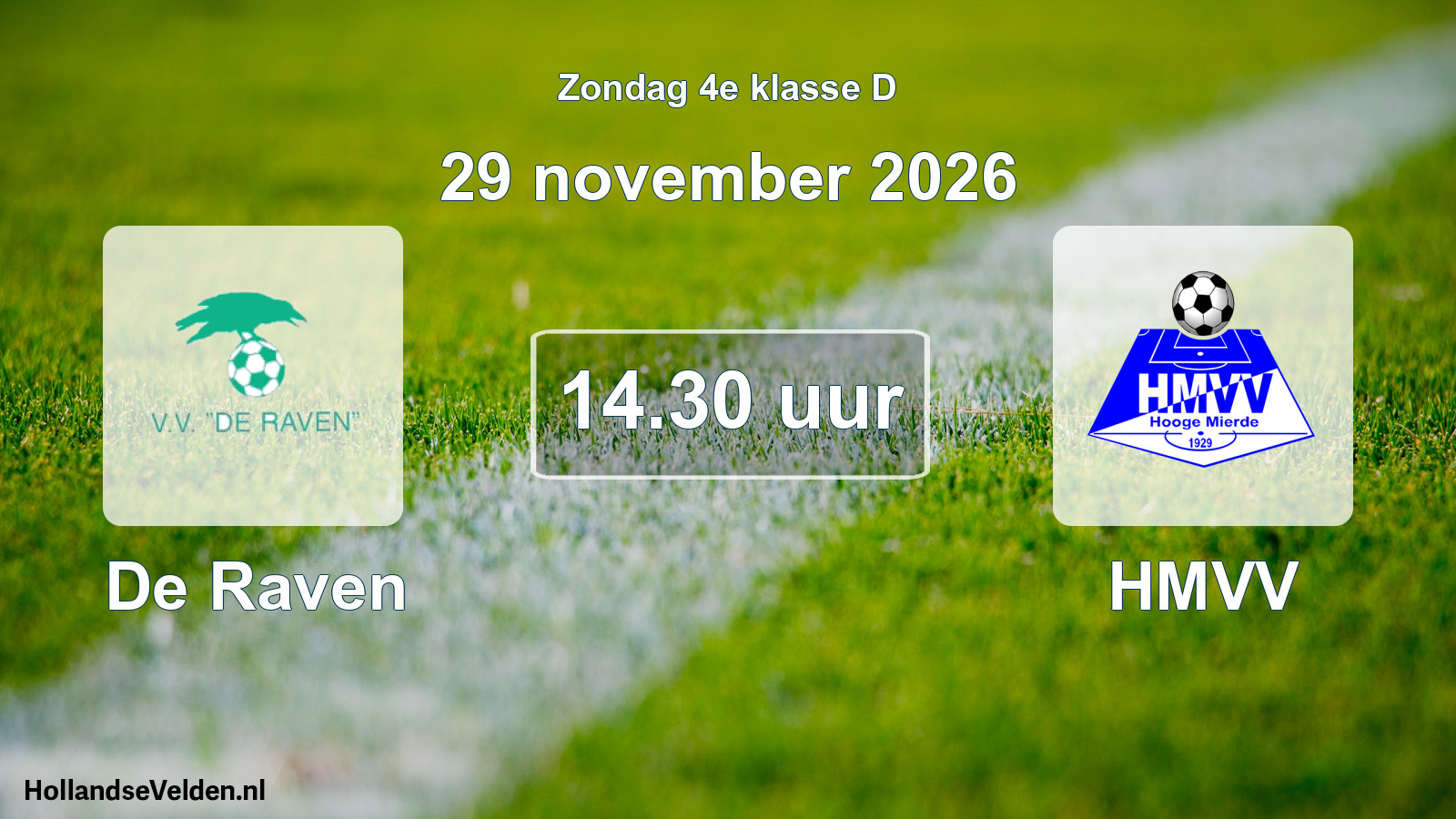 Geplande wedstrijd: De Raven - HMVV (29 november 2026)