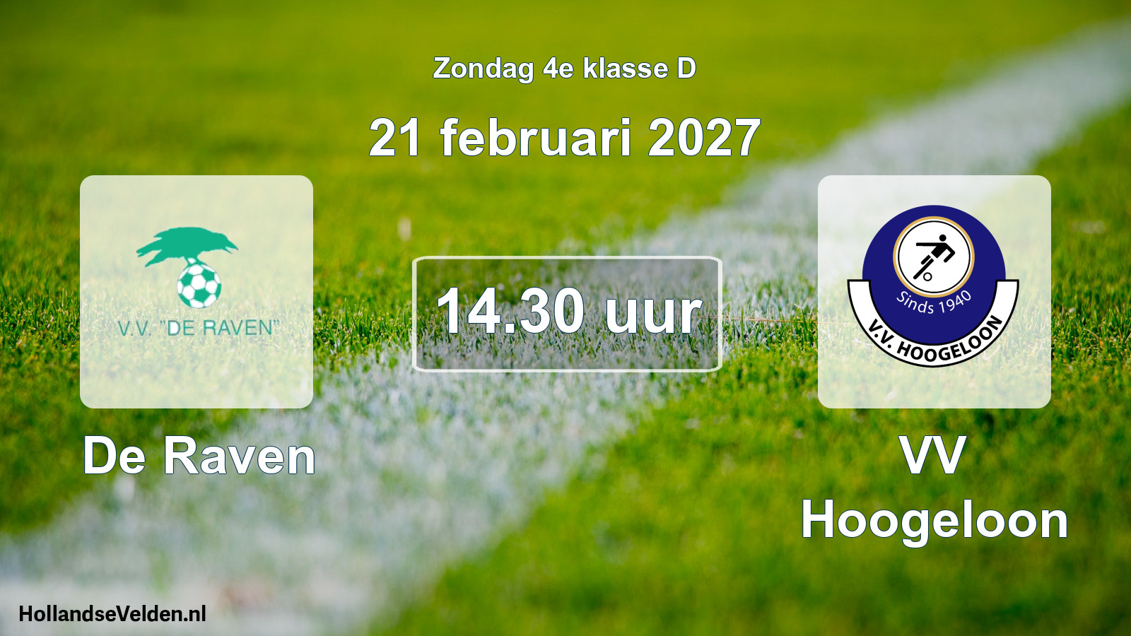 Geplande wedstrijd: De Raven - VV Hoogeloon (21 februari 2027)