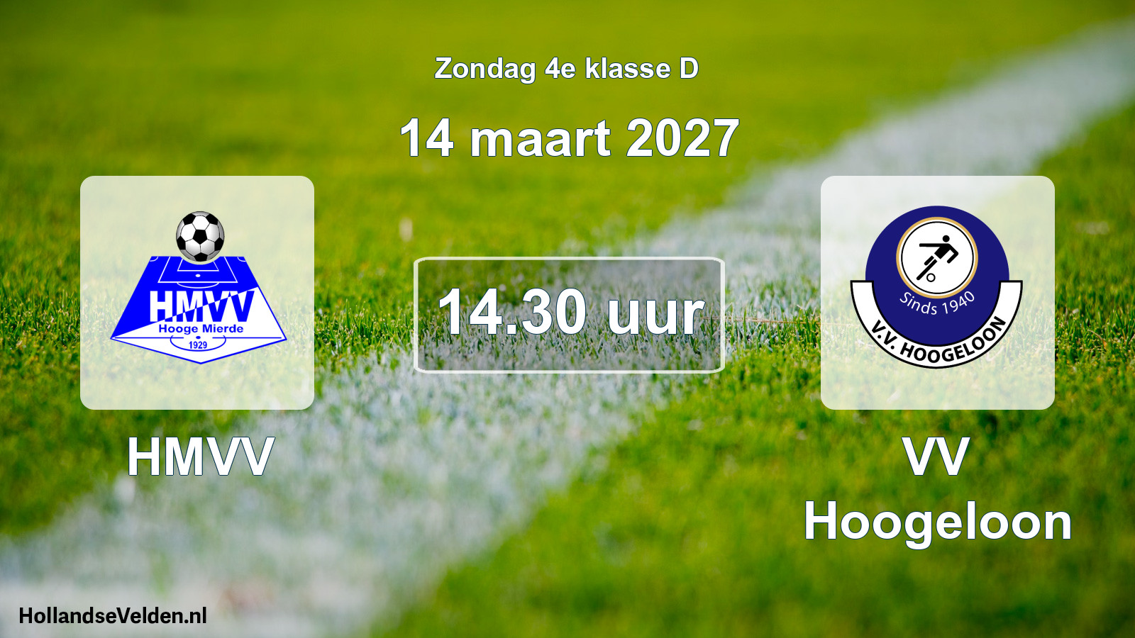 Geplande wedstrijd: HMVV - VV Hoogeloon (14 maart 2027)