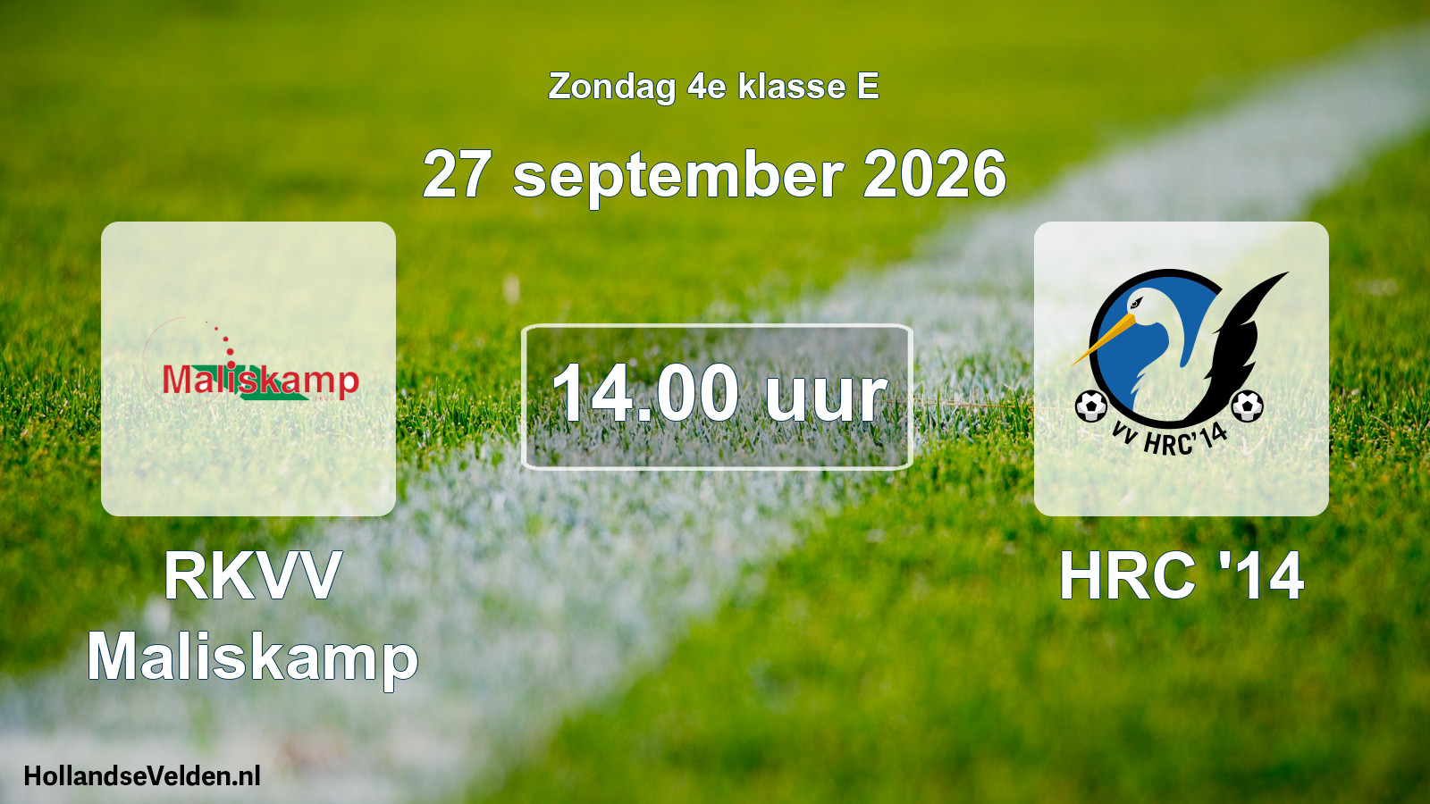 Geplande wedstrijd: RKVV Maliskamp - HRC '14 (27 september 2026)