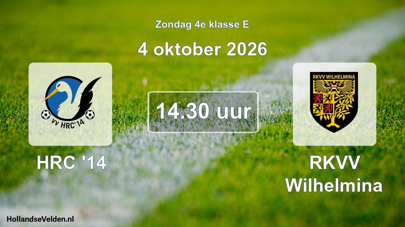 Geplande wedstrijd: HRC '14 - RKVV Wilhelmina (4 oktober 2026)