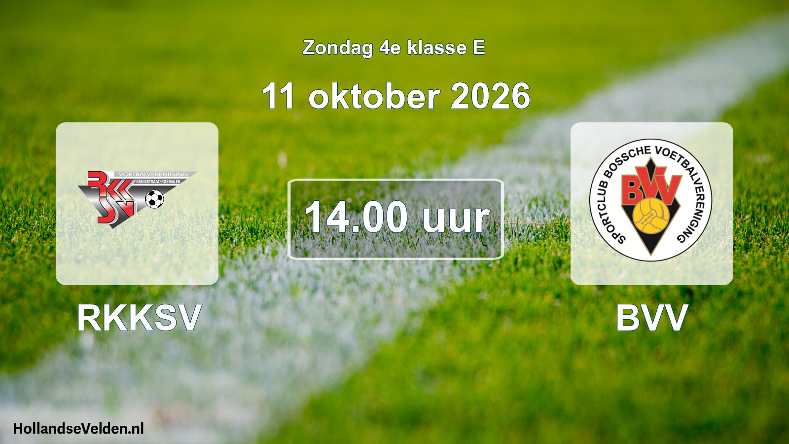 Geplande wedstrijd: RKKSV - BVV (11 oktober 2026)