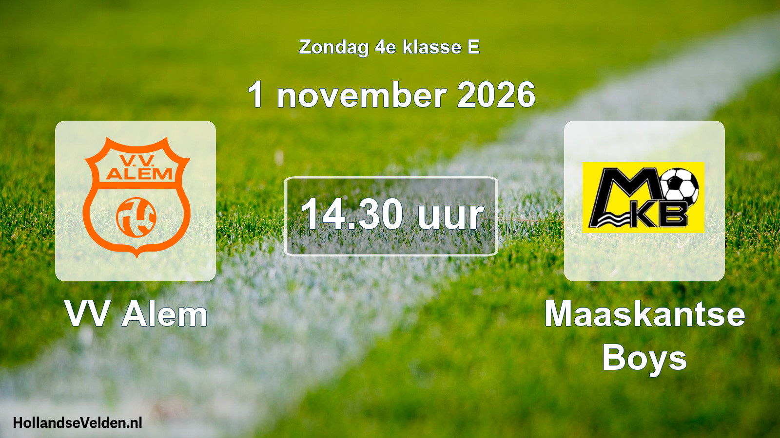 Geplande wedstrijd: VV Alem - Maaskantse Boys (1 november 2026)