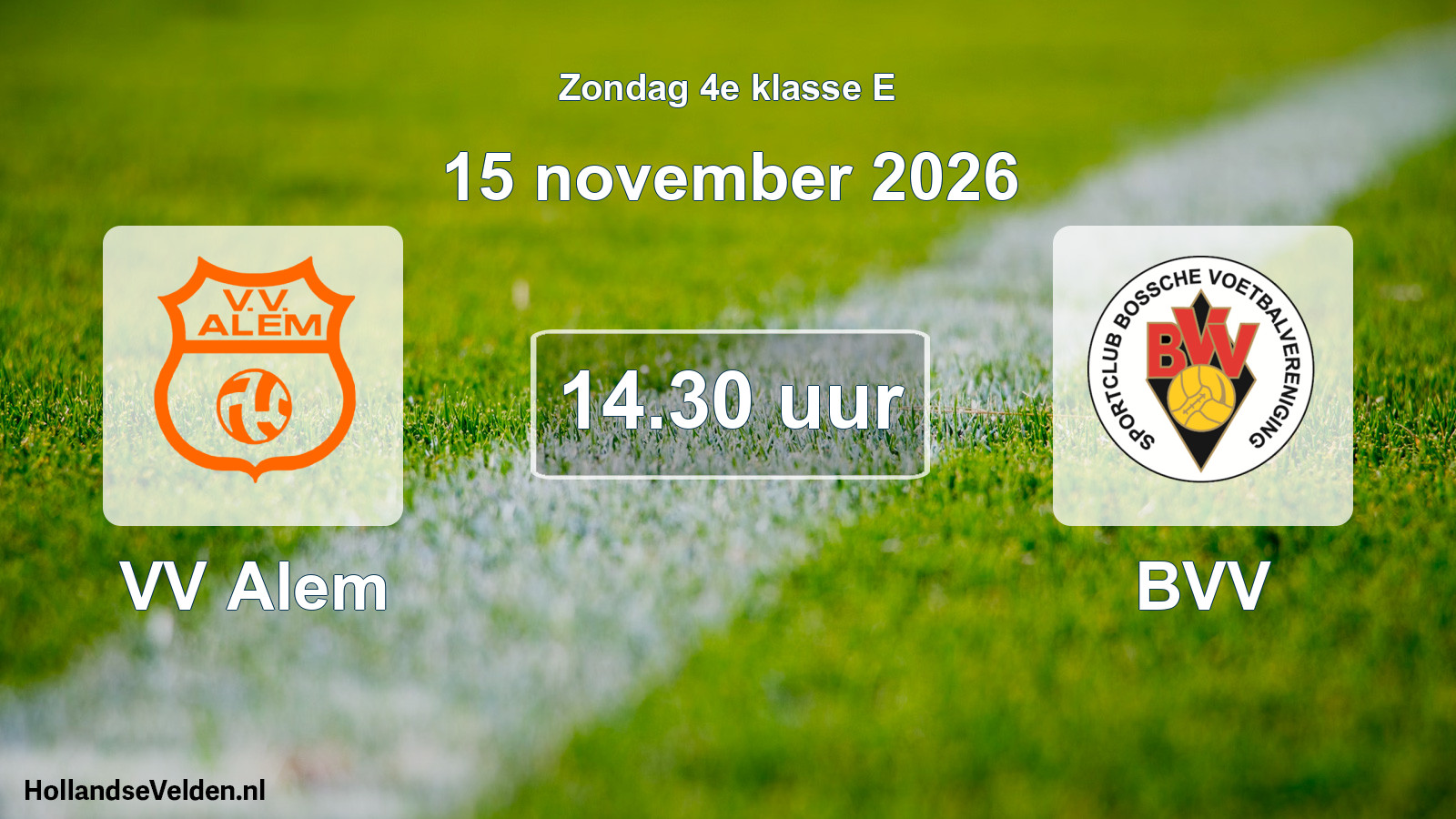 Geplande wedstrijd: VV Alem - BVV (15 november 2026)