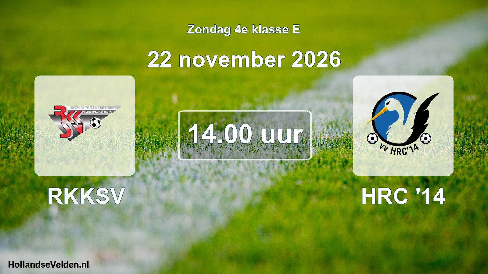 Geplande wedstrijd: RKKSV - HRC '14 (22 november 2026)