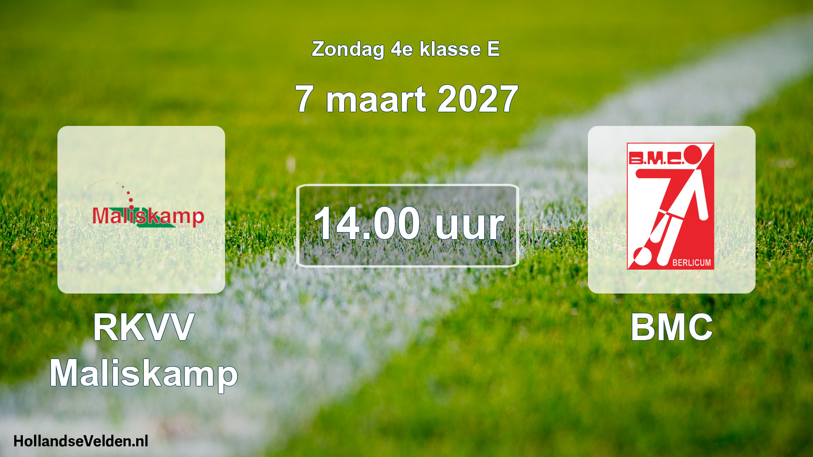 Geplande wedstrijd: RKVV Maliskamp - BMC (7 maart 2027)
