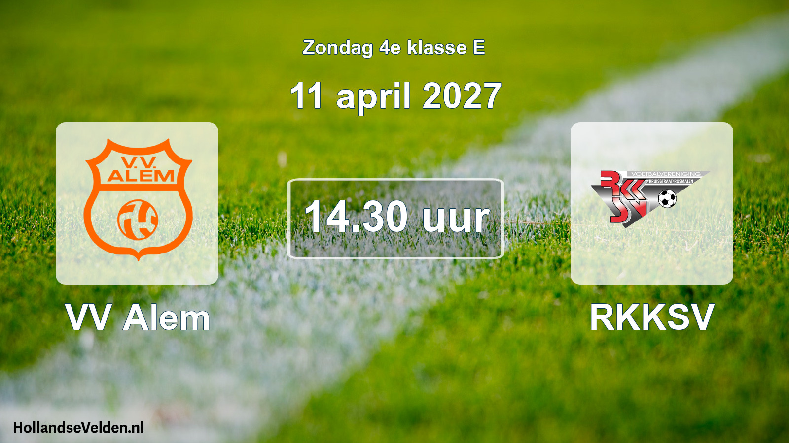 Geplande wedstrijd: VV Alem - RKKSV (11 april 2027)