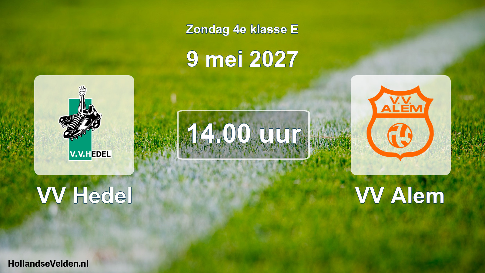 Geplande wedstrijd: VV Hedel - VV Alem (9 mei 2027)