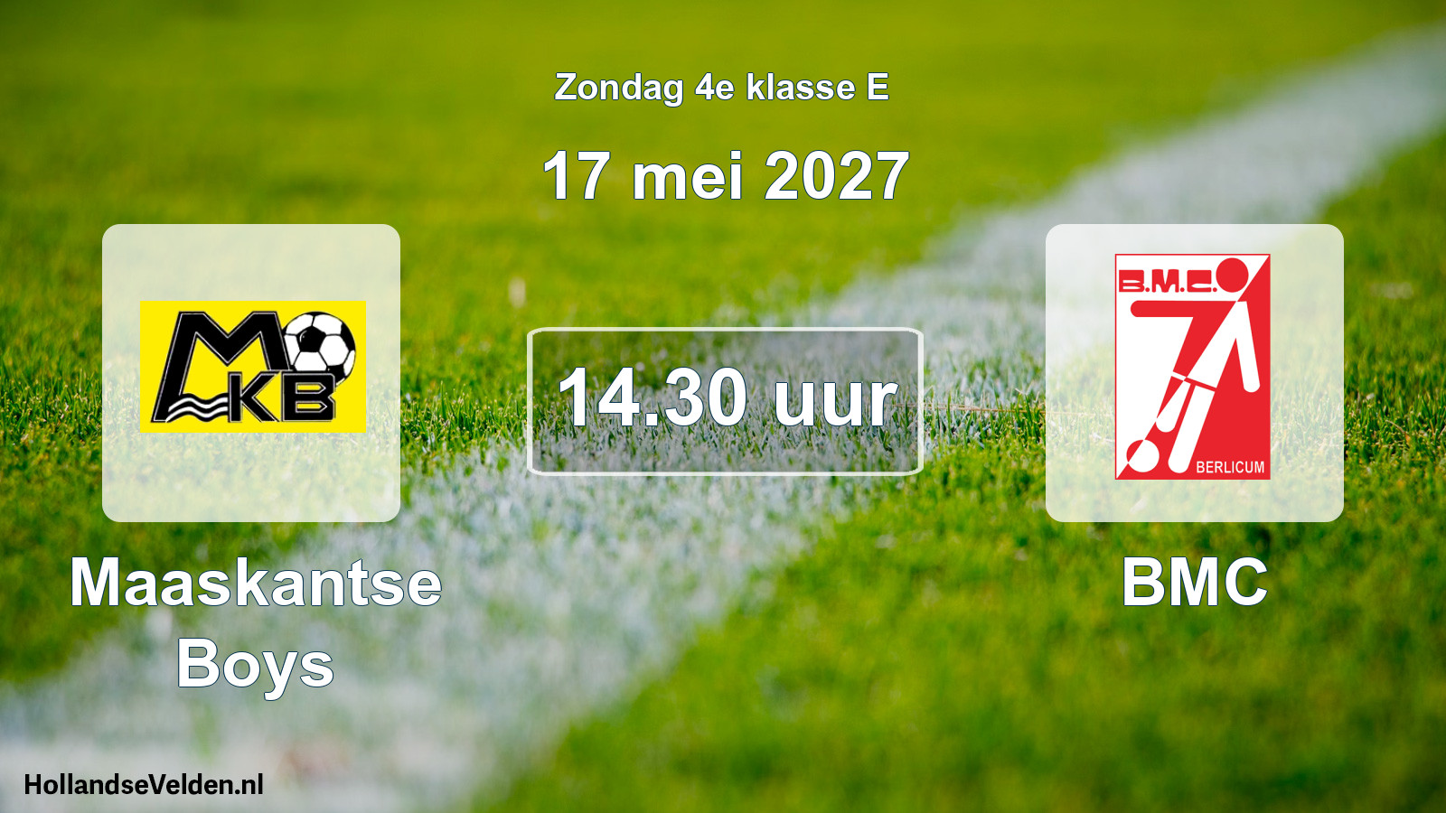 Geplande wedstrijd: Maaskantse Boys - BMC (17 mei 2027)