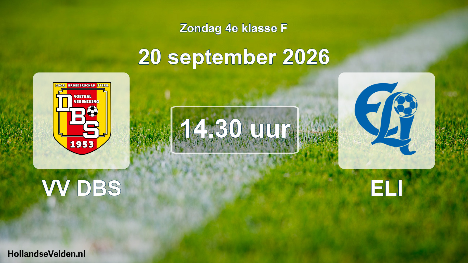 Geplande wedstrijd: VV DBS - ELI (20 september 2026)